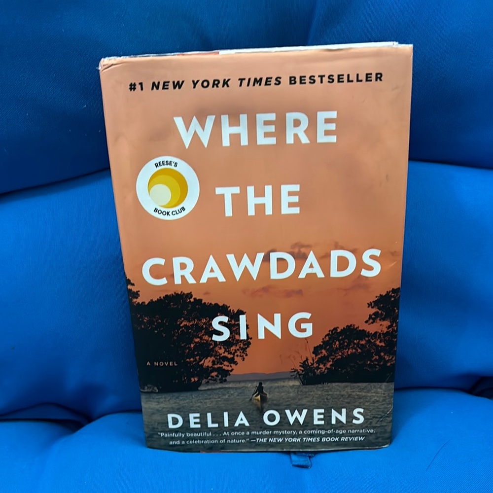 Where The Crawdads Sing By Delia Owens Hard Cover A Novel NWOTS